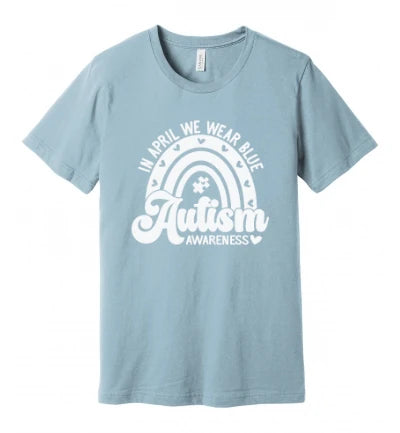 Autism - In April We Wear Blue - Arch Emblem (White Text) - T-Shirt