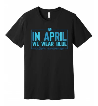 Autism - In April We Wear Blue - Block Emblem - T-Shirt