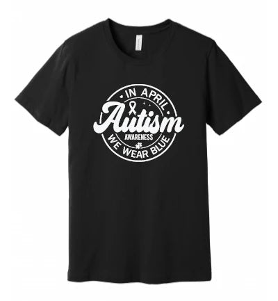 Autism - In April We Wear Blue (White) - T-Shirt