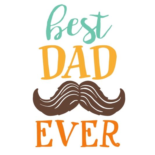 Best Dad Ever Moustache Gang Sheet