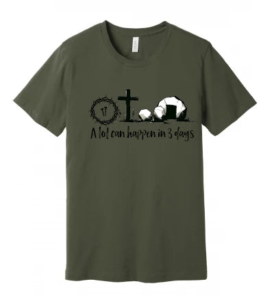 Easter - A Lot Can Happen In 3 Days (Black) - T-Shirt