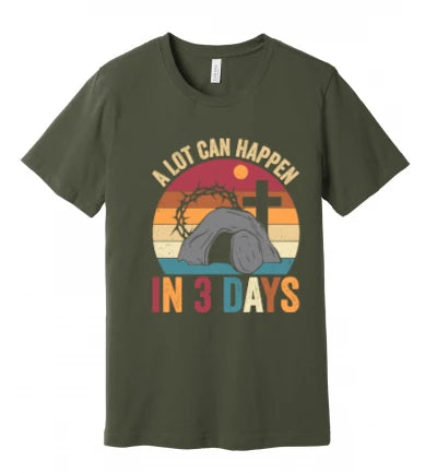 Easter - A Lot Can Happen In 3 Days (Retro) - T-Shirt