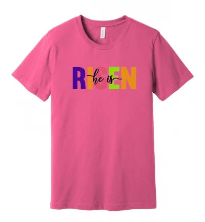 Easter - He Is Risen - Colored Text - T-Shirt