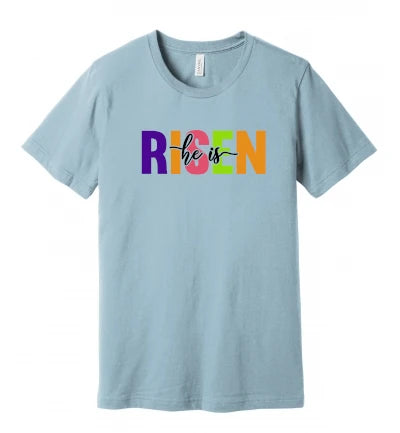 Easter - He Is Risen - Colored Text - T-Shirt