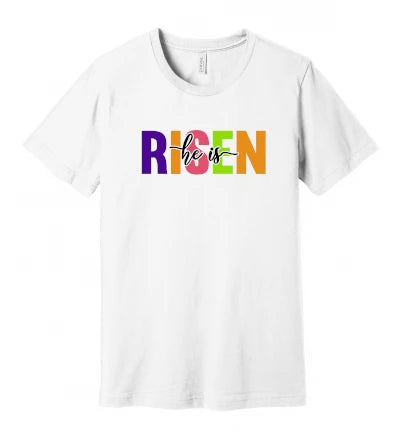 Easter - He Is Risen - Colored Text - T-Shirt