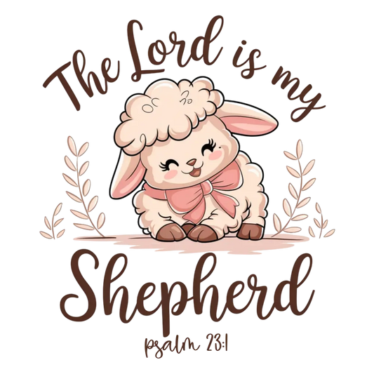 Easter - The Lord is my Shepherd: Gang Sheet