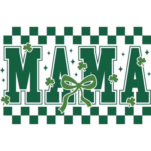 St. Patty's Day - Mama: Gang Sheet