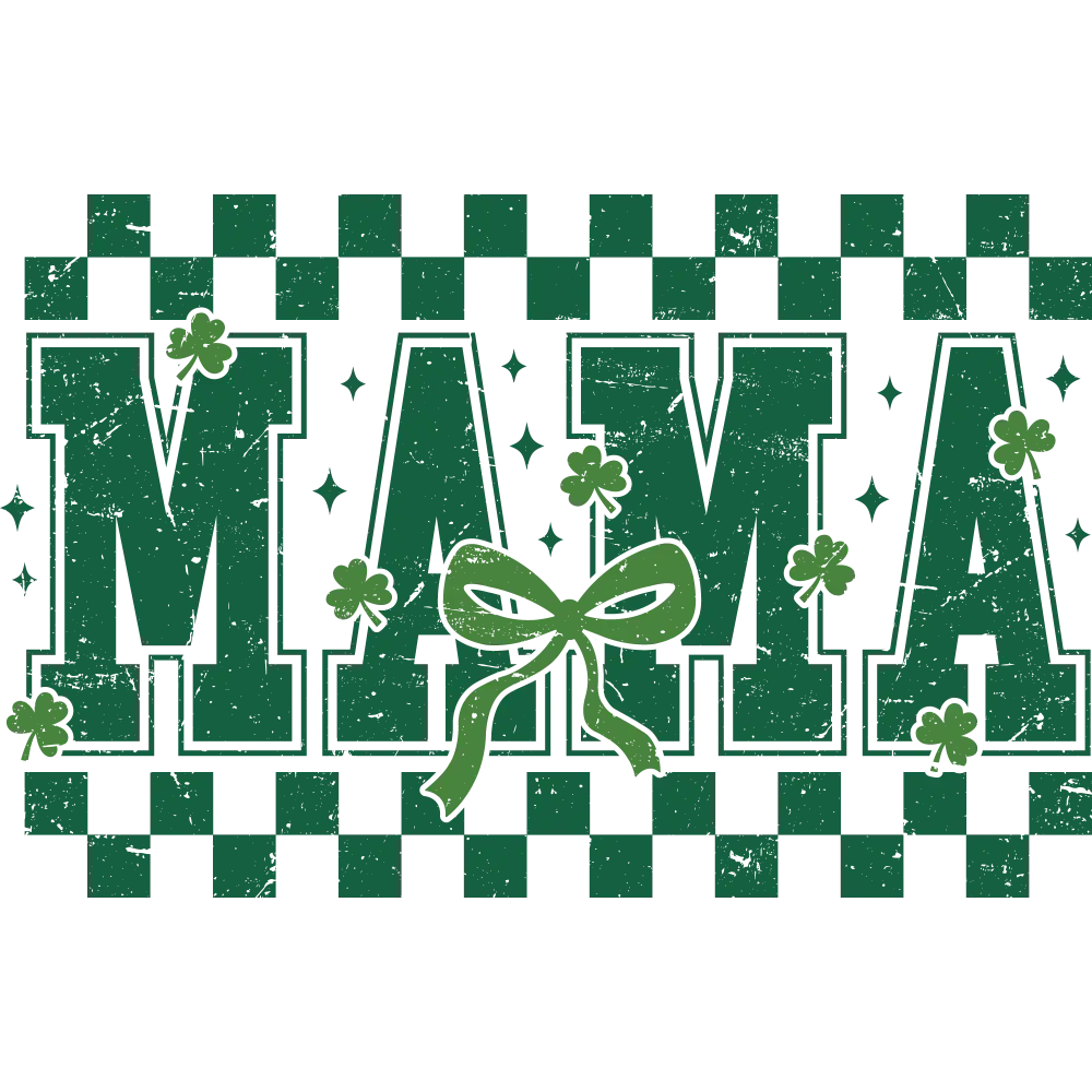 St. Patty's Day - Mama (Distressed): Gang Sheet