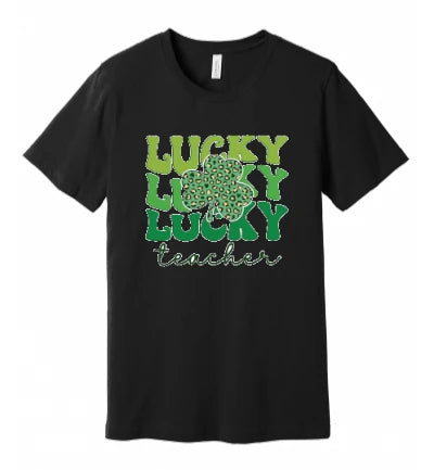 St. Patty's Day - Lucky Teacher: T-Shirt