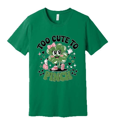 St. Patty's Day - Too Cute to Pinch (Clover): T-Shirt