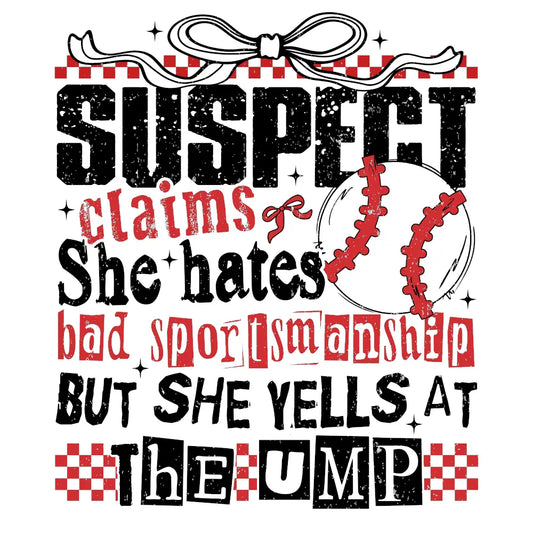 Suspect Claims She Hates Bad Sportsmanship But She Yells at The Ump: Gang Sheet