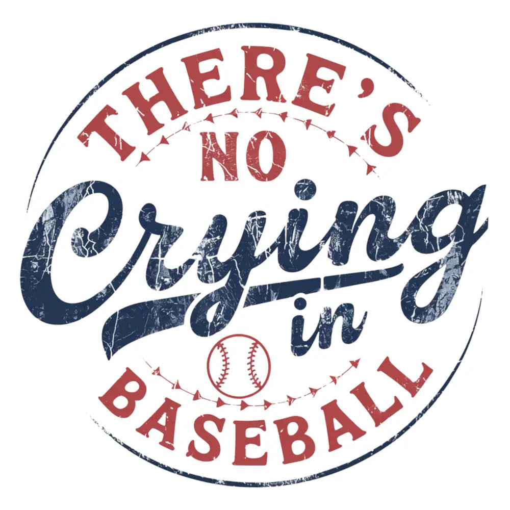 There's No Crying in Baseball: Gang Sheet